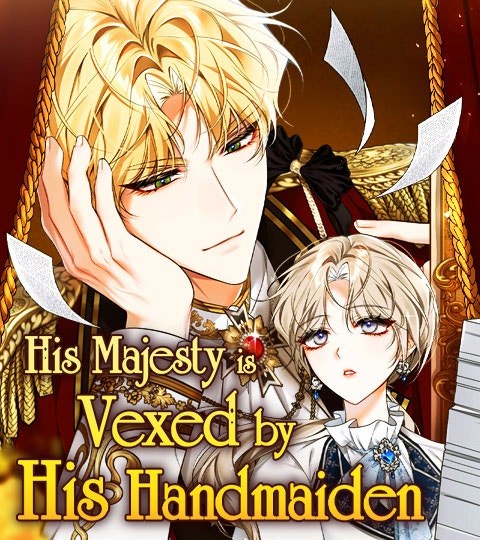 His Majesty is Vexed by His Handmaiden封面