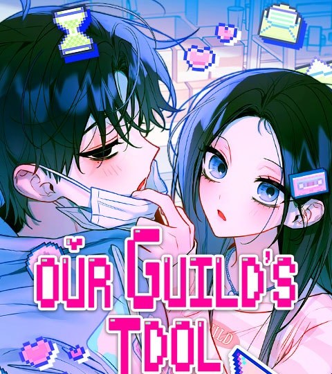 Our Guild's Idol封面